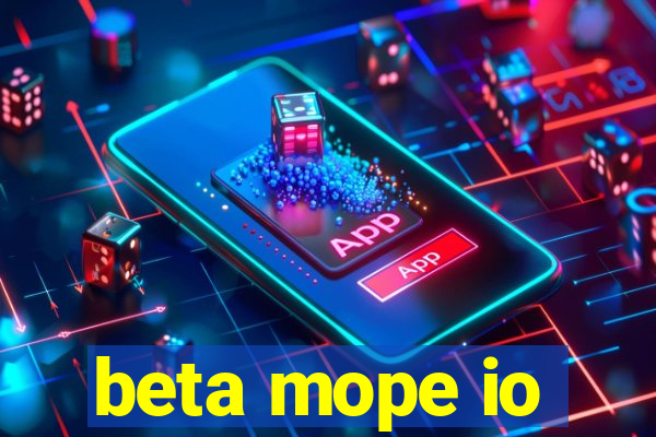 beta mope io